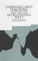 Learning and teaching where worldviews meet /