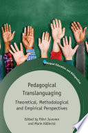 PEDAGOGICAL TRANSLANGUAGING teachers and researchers shaping plurilingual