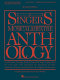 The singer's musical theatre anthology a collection of songs from the musical stage, categorized by voice type : the selections are presented in their authentic settings, excerpted from the original vocal scores /