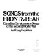 Songs from the front & rear : Canadian servicemen's songs of the Second World War /