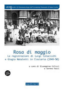 Rosa di maggio : le registrazioni di Luigi Colacicchi e Giorgio Nataletti in Ciociaria (1949-50) /