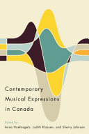 Contemporary musical expressions in Canada /