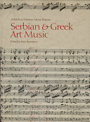 Serbian & Greek art music : a patch to Western music history /