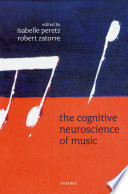 The cognitive neuroscience of music /