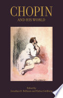 Chopin and His World /