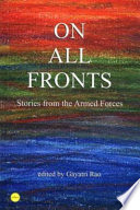 On all fronts : stories from the armed forces /