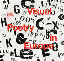 Visual poetry in Europe /
