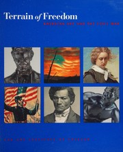 Terrain of freedom : American art and the Civil War