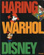 Keith Haring, Andy Warhol, and Walt Disney /