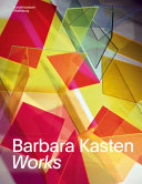 Barbara Kasten : works /