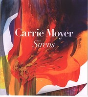 Carrie Moyer : sirens /