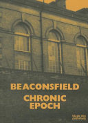 Beaconsfield : Chronic Epoch /