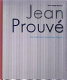 Jean Prouvâe : the poetics of the technical object