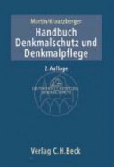 Handbuch Denkmalschutz und Denkmalpflege : einschliesslich Archäologie ; Recht - fachliche Grundsätze - Verfahren - Finanzierung /
