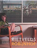 Rietvelds Robijnhof : de geschiedenis van een moderne Utrechtse buurt /