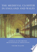 The medieval cloister in England and Wales /