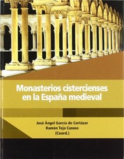 Monasterios cistercienses en la España medieval /