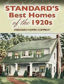 Best homes of the 1920s : Standard Homes Co