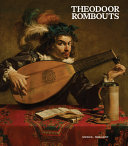 Theodore Rombouts : virtuoso of Flemish Caravaggism