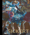 Sickert : the theatre of life /