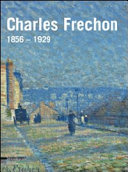 Charles Frechon : 1856-1929