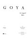 Goya : un regard libre : Lille, Palais des Beaux-Arts, 12 d�ecembre 1998-14 mars 1999 ; Philadelphie, the Philadelphia Museum of Art, 17 avril 1999-11 juillet 1999 /