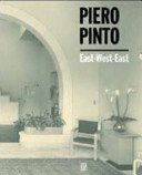 Piero Pinto : East-West-East /