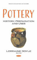 Pottery: : history, preparation and uses /
