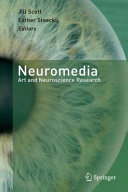Neuromedia : art and neuroscience research /