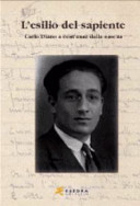 L'esilio del sapiente : Carlo Diano a cent'anni dalla nascita : atti del convegno, Padova, 23 ottobre 2002 /