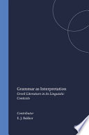 Grammar as interpretation : Greek literature in its linguistic contexts /