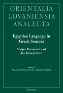 Egyptian language in Greek sources : scripta onomastica of Jan Quaegebeur /
