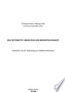 Multiethnizität, Migration und Mehrsprachigkeit : Festschrift zum 65. Geburtstag von Adelheid Schumann /