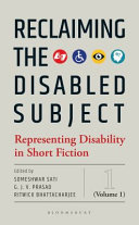 Reclaiming the disabled subject : representing disability in short fiction