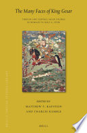 The many faces of King Gesar : Tibetan and Central Asian studies in homage to Rolf A. Stein /