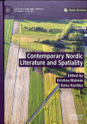 Contemporary Nordic Literature and Spatiality /