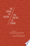 The sound of poetry, the poetry of sound /
