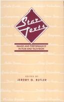 Star texts : image and performance in film and television /
