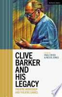 Clive Barker and is legacy : theatre workshop and theatre games /