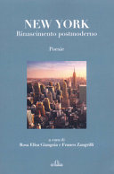 New York : Rinascimento postmoderno : poesie /