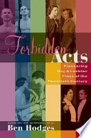 Forbidden acts : pioneering gay & lesbian plays of the twentieth century /