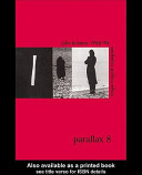 Julia Kristeva, 1966-96 : aesthetics.politics.ethics /
