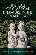 The call of classical literature in the romantic age /