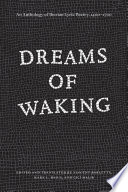 Dreams of waking : an anthology of Iberian lyric poetry, 1400-1700 /