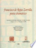 Francisco de Rojas Zorrilla, poeta dramático : actas de las XXII Jornadas de Teatro Clásico, Almagro, 13, 14 y 15 de julio de 1999 /