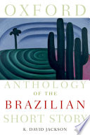 Oxford anthology of the Brazilian short story