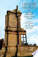 Hollow palaces : an anthology of modern country house poems /