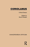 Coriolanus : critical essays /