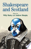 Shakespeare and Scotland /