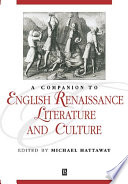 A companion to English Renaissance literature and culture /